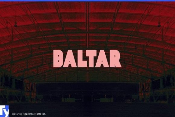 Baltar: The Bold Sans Serif with Unmistakable Character