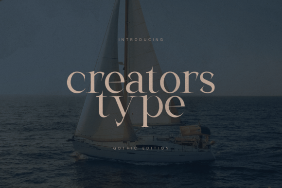 Creators Type Gothic Edition: A Typeface for Modern Storytellers