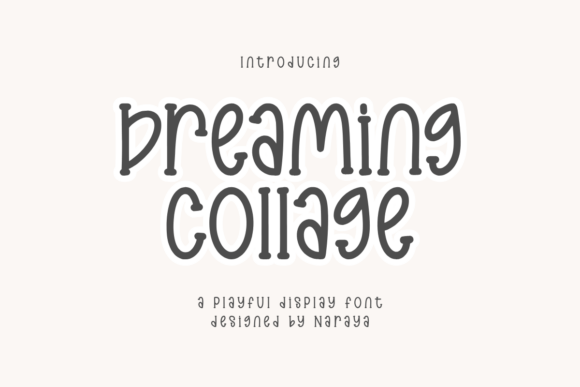 Dreaming College: A Font That Brings Playful Energy to Your Brand