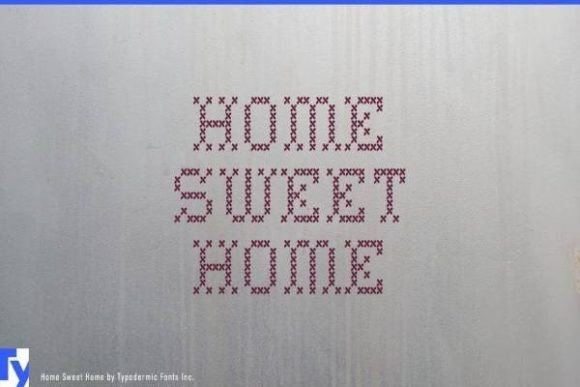 The Cozy Charm of Home Sweet Home: A Font for Heartfelt Designs